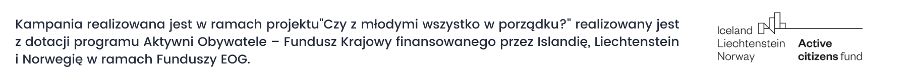 Projekt realizowany z dotacji programu Aktywni Obywatele – Fundusz Krajowy finansowanego przez Islandię, Liechtenstein i Norwegię w ramach Funduszy EOG. (1)